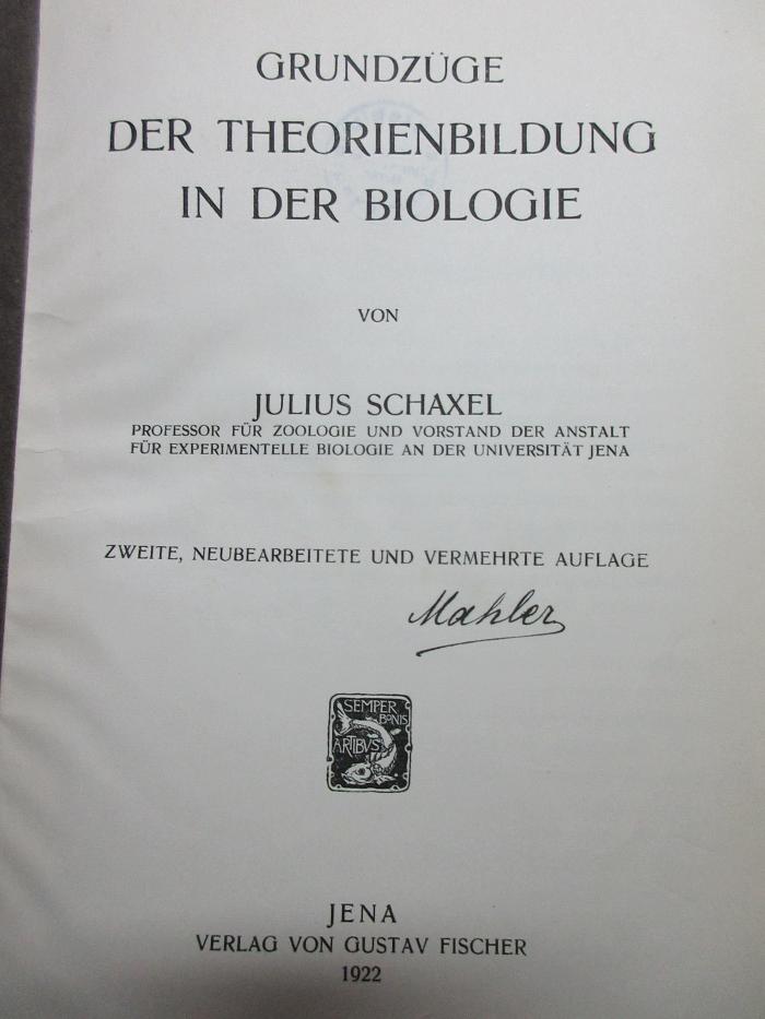 
10 S 108&lt;2&gt; : Grundzüge der Theorienbildung in der Biologie (1922)