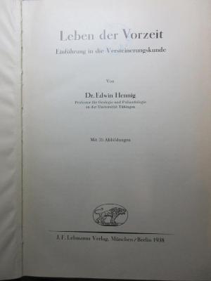 10 S 107 : Leben der Vorzeit : Einführung in die Versteinerungskunde (1938)