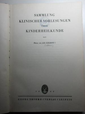 10 R 50 : Sammlung klinischer Vorlesungen über Kinderheilkunde (1942)