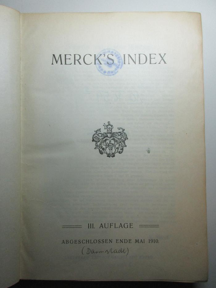 
10 R 59&lt;3&gt; : Merck's Index : Abgeschlossen Ende Mai 1910 (1910)