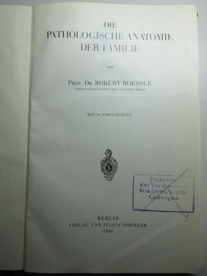 
10 R 234 : Die pathologische Anatomie der Familie (1940)