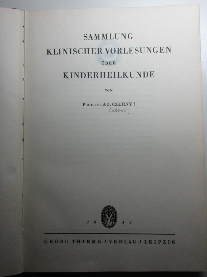 10 R 50 : Sammlung klinischer Vorlesungen über Kinderheilkunde (1942)