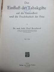 
10 R 85 : Der Einfluß der Tabakgifte auf die Gesundheit und die Fruchtbarkeit der Frau (1943)
