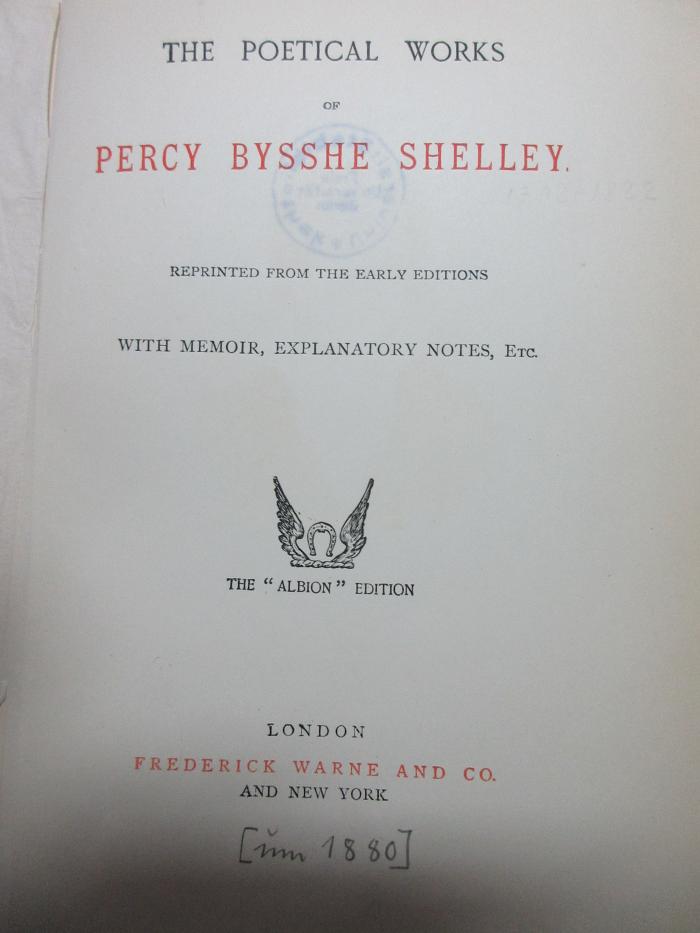 
10 M 293&lt;*&gt; : The poetical works of Percy Bysshe Shelley (1890)