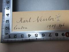 - (Nessler, Karl), Von Hand: Autogramm, Ortsangabe, Datum; 'Karl Nessler
London 1907 Spt.'. 