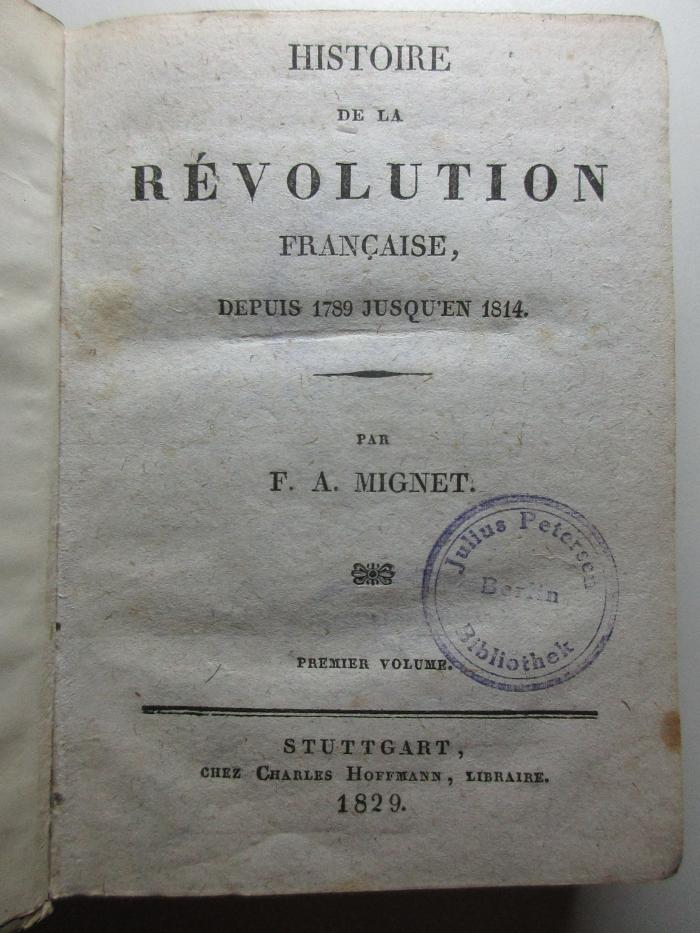 10 X 230-1 : Histoire de la révolution francaise : depuis 1789 jusqu'en 1814 (1829)