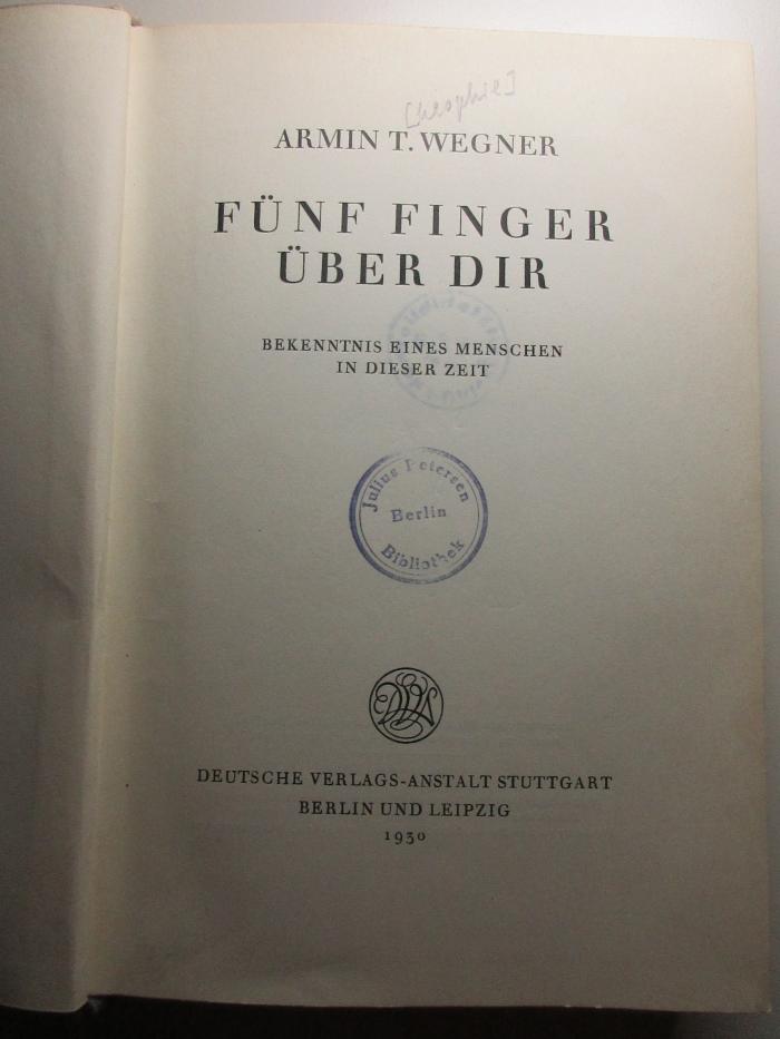 10 X 222 : Fünf Finger über Dir : Bekenntnis eines Menschen in dieser Zeit (1930)