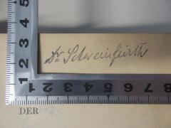 - (Schweinfurth, H.), Von Hand: Autogramm; 'Dr. Schweinfurth'. 
