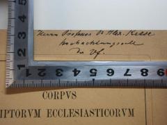 - (Hartel, Guilelmus ;Riese, Alex.), Von Hand: Name, Widmung; 'Herrn Professor Dr. Alex Riese
hochachtungsvoll
der Verf.'. 