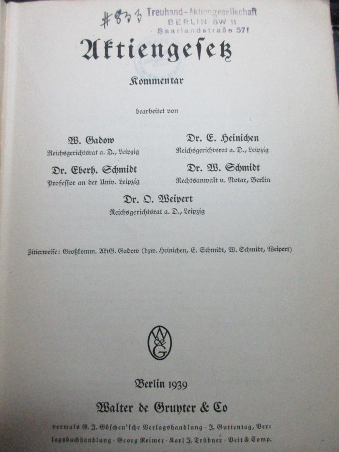 2 C 276 : Gadow, Wilhelm, 1875-1945: Aktiengesetz : Kommentar ; [Gesetz über Aktiengesellschaften und Kommanditgesellschaften auf Aktien . Vom 30. Januar 1937 ...] / bearb. von W. Gadow (1939)