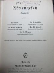 2 C 276 : Gadow, Wilhelm, 1875-1945: Aktiengesetz : Kommentar ; [Gesetz über Aktiengesellschaften und Kommanditgesellschaften auf Aktien . Vom 30. Januar 1937 ...] / bearb. von W. Gadow (1939)
