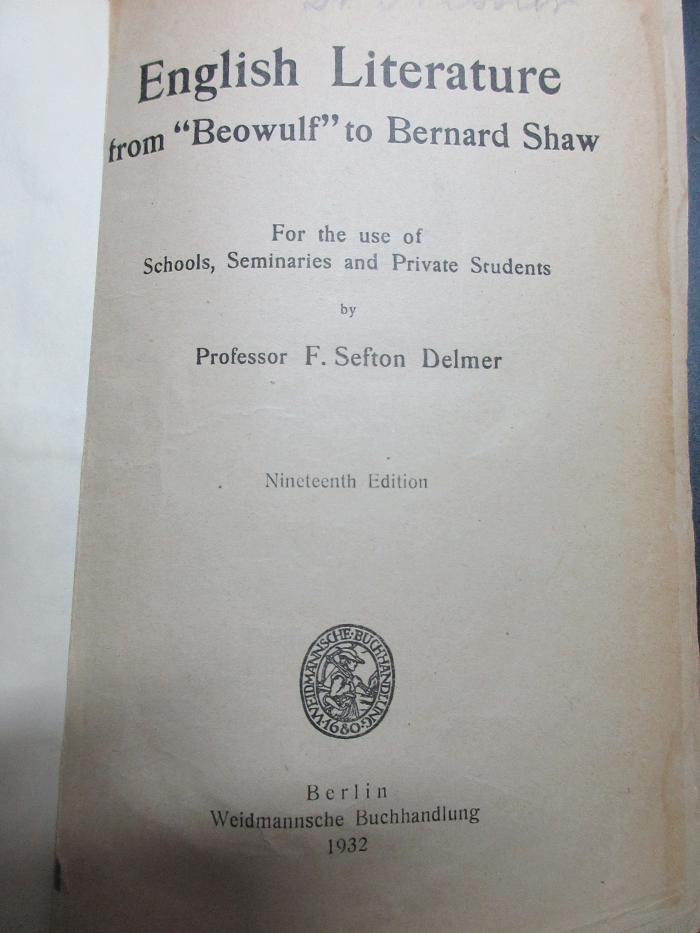 10 X 434&lt;19&gt; : English Literature from 'Beowulf' to Bernard Shaw (1932)