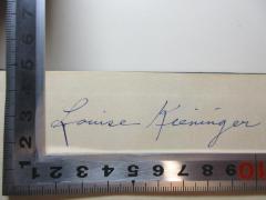 - (Kieninger, Louise), Von Hand: Autogramm; 'Louise Kieninger'. 