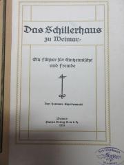 10 X 407 : Das Schillerhaus zu Weimar : Ein Führer für Einheimische und Fremde (1913)