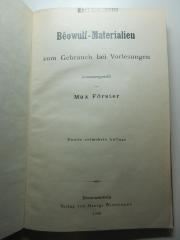 10 X 330&lt;2&gt; : Bêowulf-Materialien : zum Gebrauch bei Vorlesungen (1908)