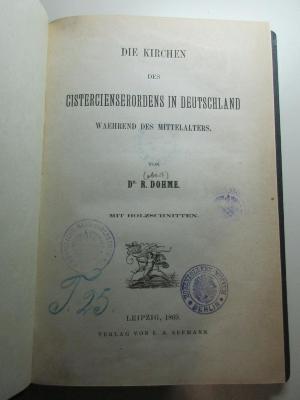 10 X 408 : Die Kirchen des Cistercienserordens in Deutschland während des Mittelalters (1869)