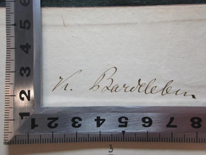 - (Bardeleben, K.), Von Hand: Autogramm; 'K. Bardeleben'. ;1 R 78&lt;3&gt;-1 : Die Cellularpathologie in ihrer Begründung auf physiologische und pathologische Gewebelehre (1862)