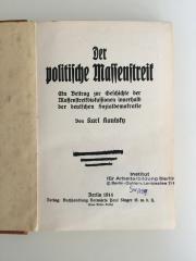 SA 60 (ausgeschieden) : Der politische Massenstreit. Ein Beitrag zur Geschichte der Massenstreitdiskussion innerhalb der deutschen Sozialdemokratie. (1914)