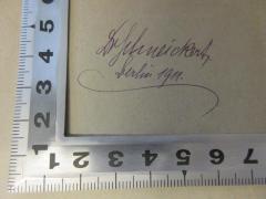 - (Schneickert), Von Hand: Autogramm, Ortsangabe, Datum; 'Dr. Schneickert.
Berlin 1911.'. 