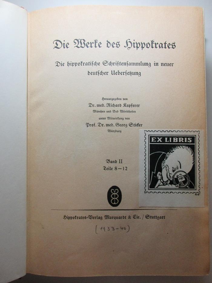 1 R 48-2 : Die Werke des Hippokrates : die hippokratische Schriftensammlung in neuer deutscher Übersetzung (1933-40)