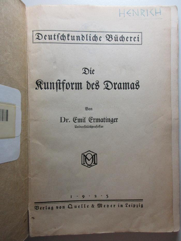 10 X 539 : Die Kunstform des Dramas (1925)