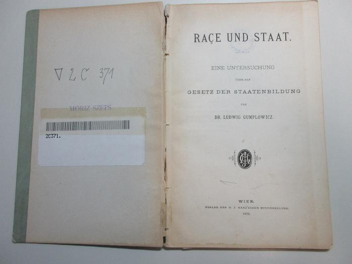 2 C 371 : Raçe und Staat : eine untersuchung über das Gesetz der Staatenbildung (1875)