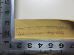 - (Binder), Stempel: Name, Ortsangabe; 'Prof. Binder, Göttingen
Nikolausberger Weg 24a'. 