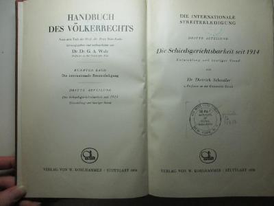 2 C 547/3<a>-5,3 : Die Schiedsgerichtsbarkeit seit 1914 : Entwicklung und heutiger Stand (1938)</a>