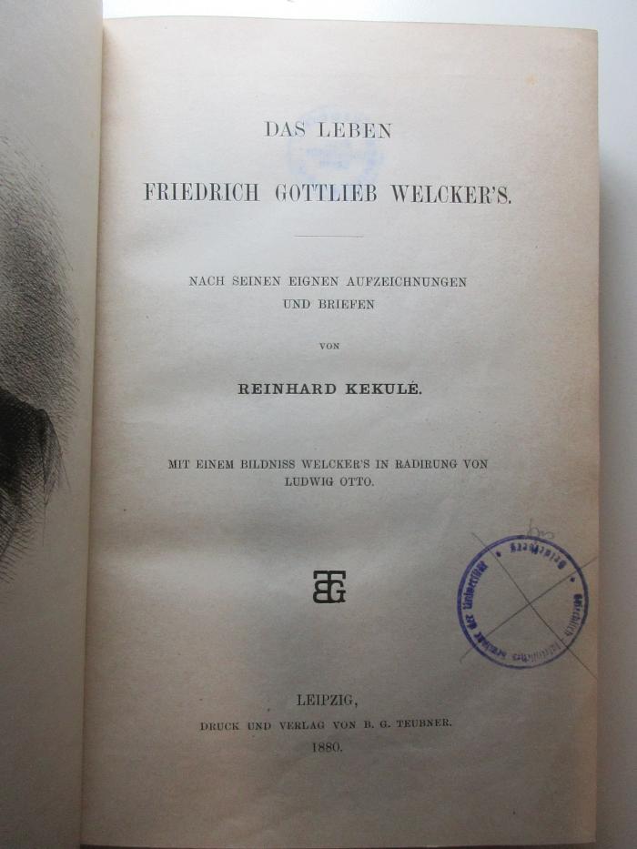 11 K 61 : Das Leben Friedrich Gottlieb Welcker's : nach seinen eigenen Aufzeichnungen und Briefen (1880)