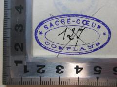 - (Soeurs de Sacré-Coeur, Conflans), Stempel: Name, Nummer; 'Sacré-Cœur 
127 [handschriftlich]
Conflans'. 