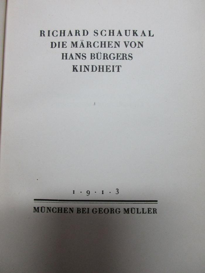 15 L 506 : Die Märchen von Hans Bürgers Kindheit (1913)