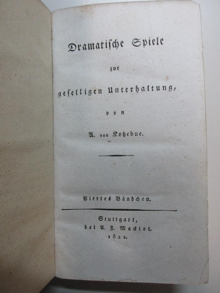 15 L 4-4 : Dramatische Spiele zur geselligen Unterhaltung (1822)