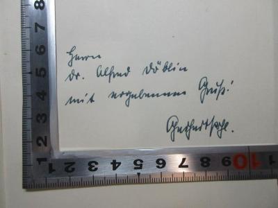 - (Döblin, Alfred;Pohl, Gerhart ), Von Hand: Autogramm, Name, Widmung; 'Herrn
Dr. Alfred Döblin 
mit [?] Gruß!
Gerhart Pohl.'. ;15 L 661&lt;2&gt; : Tagebuch merkwürdiger Verführungen (1924)