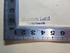 - (Leitl, Emeran), Stempel: Name, Ortsangabe; 'Emeran Leitl
Reisbach'. 