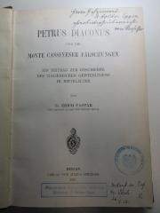 16 B 395 : Petrus Diaconus und die Monte Cassineser Fälschungen : ein Beitrag zur Geschichte des italienischen Geisteslebens im Mittelalter (1909)