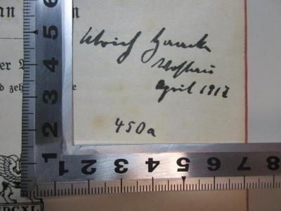- (Hauck[?], Ulrich), Von Hand: Autogramm, Name, Datum, Nummer, Ortsangabe; 'Ulrich Hauck[?]
[...]
April 1917

450a'. ;16 L 140&lt;9&gt;-1 : Goethe : Vorlesungen gehalten an der Kgl. Universität zu Berlin (1915)