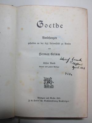 16 L 140&lt;9&gt;-1 : Goethe : Vorlesungen gehalten an der Kgl. Universität zu Berlin (1915)