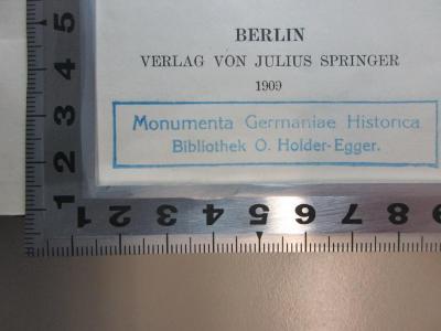 16 B 395 : Petrus Diaconus und die Monte Cassineser Fälschungen : ein Beitrag zur Geschichte des italienischen Geisteslebens im Mittelalter (1909);- (Holder-Egger, O.), Stempel: Name; 'Monumenta Germaniae Historica
Bibliothek O. Holder-Egger.'. 