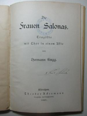 11 L 174 : Die Frauen Salonas : Tragödie mit Chor in einem Akte (1887)