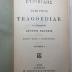 11 K 85&lt;*3&gt;-1 : Euripidis tragoediae superstites et deperditarum fragmenta (1909)