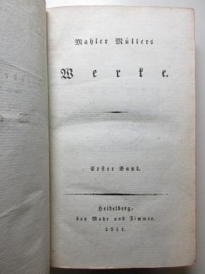 11 L 127-1 : Mahler Müllers Werke (1811)