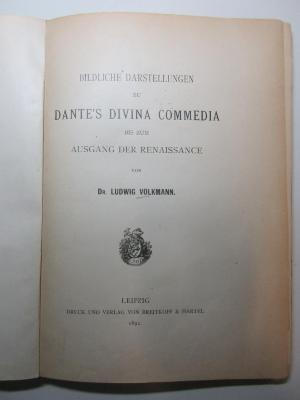 15 N 74 : Bildliche Darstellungen zu Dante's Divina commedia bis zum Ausgang der Renaissance (1892)