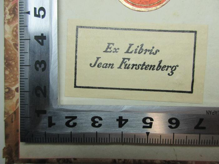- (Fürstenberg, Hans), Etikett: Exlibris, Name; 'Ex libris
Jean Furstenberg'.  (Prototyp);15 L 595 : Mandragora : eine Novelle (1827)
