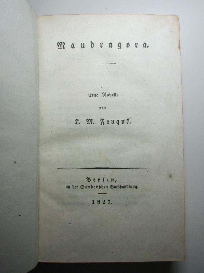 15 L 595 : Mandragora : eine Novelle (1827)