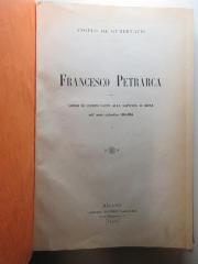 15 N 39 : Francesco Petrarca : corso di lezioni fatte alla Sapienza di Roma nell'anno scolastico 1903 - 1904 (1904)
