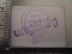 - (Liebermann, Martin), Stempel: Name, Ortsangabe, Besitzwechsel: ungültig; 'Martin Liebermann Berlin'.  (Prototyp)
