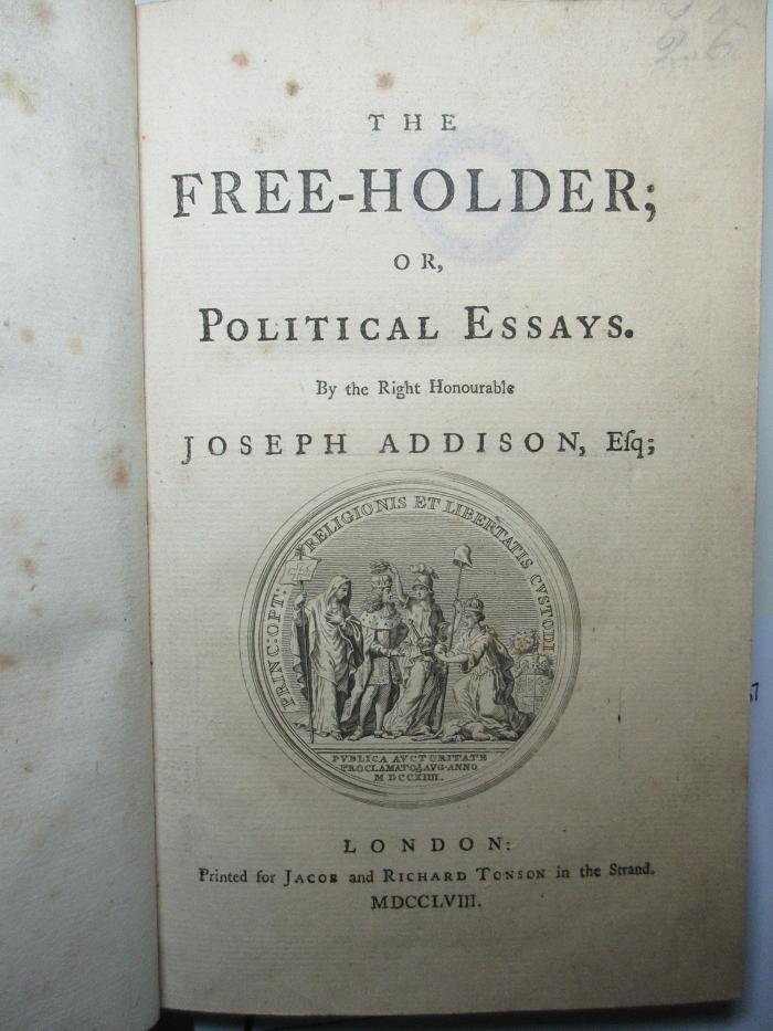 11 M 167 : The free-holder : or political essays (1758)