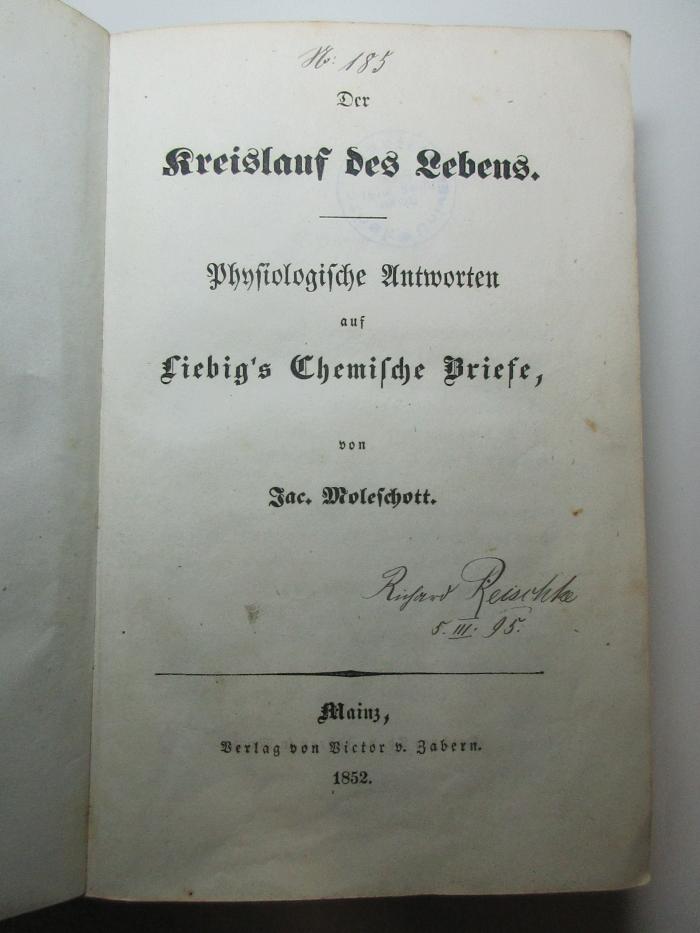 11 R 28 : Der Kreislauf des Lebens : physiologische Antworten auf Liebig's Chemische Briefe (1852)