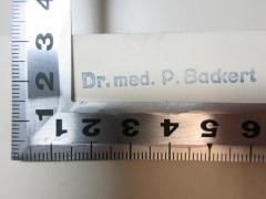 - (Backert, P.), Stempel: Name; 'Dr. med. P. Backert'. 
