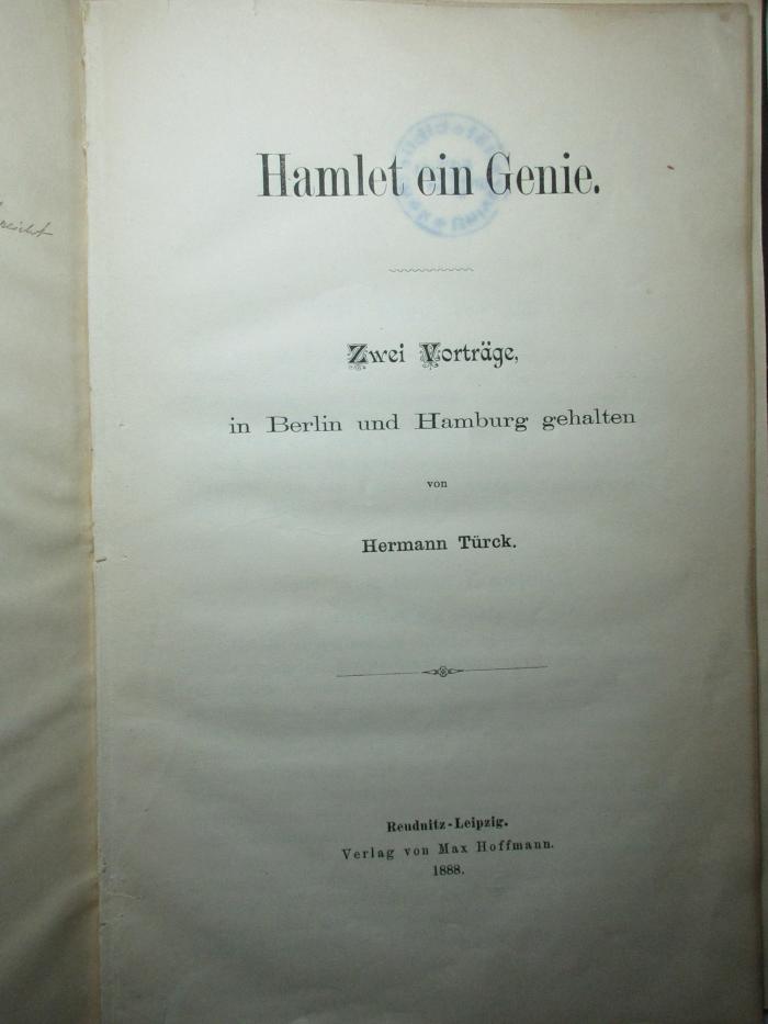 11 M 196 : Hamlet ein Genie : zwei Vorträge, in Berlin und Hamburg gehalten (1888)